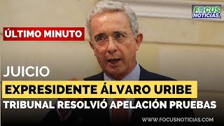 ATENCIÓN | En Vivo JUICIO Expresidente ÁLVARO URIBE - TRIBUNAL Resolvió APELACIÓN de PRUEBAS #Focus