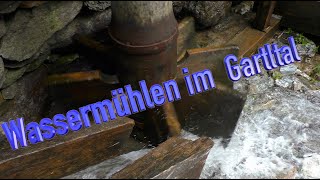 Die Wassermühlen im Gartltal