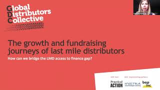 Webinar: Growth and fundraising journeys of last mile distributors (LMDs)