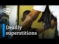 Deadly superstitions - Nigeria's 