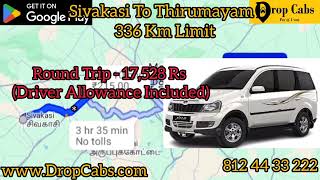 Sivakasi to Thirumayam Drop Cabs @ 2752 RS Oneway Drop Taxi, Round Trip