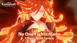 No One Fights Alone - 1 Hour with Lyrics | Genshin Impact 5.1 OST