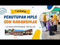 TEMBANG PENUTUPAN MPLS SDN KARANGMAJA TAHUN 2024