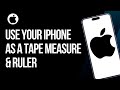 How to Use Your iPhone as a Tape Measure & Ruler