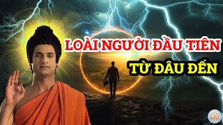 Mahā Moggallāna Hỏi Đức Phật:Chúng Sinh Đầu Tiên Đến Từ Đâu?Câu Trả Lời Thật Chấn Động