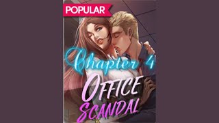 Office Scandal; Chapter 4