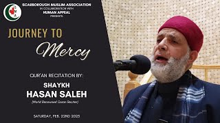 Shaykh Hasan Saleh | Qur'an Recitation | تلاوة مجودة بصوت خاشع للشيخ حسن صالح | Sat. 22/02/25