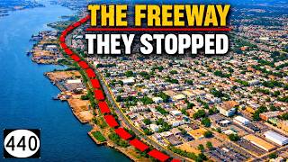 Route 440: The Waterfront Freeway They Stopped