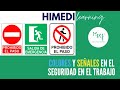 HIMEDI Learning: Señales y ColoreSeguridad e Higiene en el Trabajo