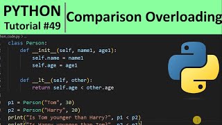 Python Tutorial #49 - Overloading Comparison Operators in Python Programming