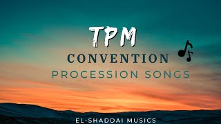 TPM Procession Songs Mashup | El-shaddai Musics | Eden | Hepsibah | Vanitha