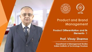 Lecture 09: Product Differentiation and its Elements - 1