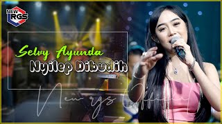 Selvi Ayunda - Nyilep Dibudih (Official Live Music Video)