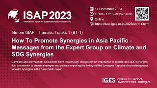 BT1: How To Promote Synergies in Asia Pacific - Messages from the Expert Group on Climate and SDG...