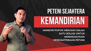 Mandiri pupuk menjadi salah satu solusi untuk meningkatkan kesejahteraan petani