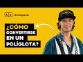 La mejor manera de aprender idiomas | ¿Cómo ser políglota?