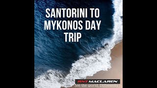 Santorini To Mykonos Day Trip