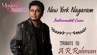 New York Nagaram Instrumental | Sillunu Oru Kadhal Songs | Instrumental Songs | AR Rahman Songs