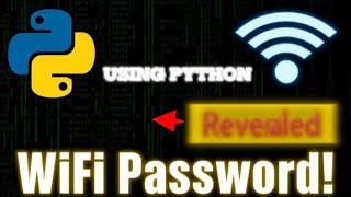 HOW TO FIND any wifi PASSWORD USING PYTHON| python project| extracting wifi password|flask|wifi hack