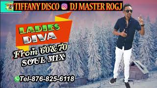 TIFFANY DISCO LADIES DIVA 60 TO 70 SOUL DJ MASTER ROGJ TEL-876-825-6118