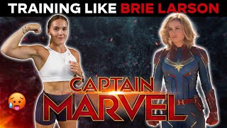 I Trained like Brie Larson for CAPTAIN MARVEL (WTFFFF)