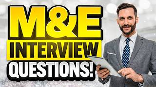 MONITORING & EVALUATION Interview Questions & Answers! How to PASS an M&E Specialist Interview!