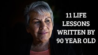 11 Life Lessons Written By 90 Year Old