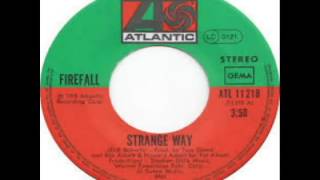 Firefall - Strange Way (1978)