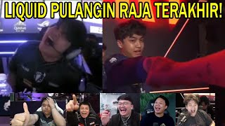 LIQUID PULANGIN RAJA TERAKHIR! Reaction Streamer LIQUID ID VS AURORA M6 GAME 2