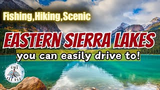 EASTERN SIERRA LAKES you can EASILY DRIVE 🚗 to / Hwy 395/ Fishing, hiking,\u0026 awesome scenery