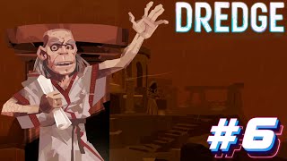 ХРЕБЕТ ДЬЯВОЛА ▲ Dredge #6