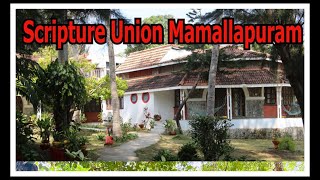 Trip to Scripture Union | SU | Mahabalipuram | Christian camp Center | youth camps | Lin Things