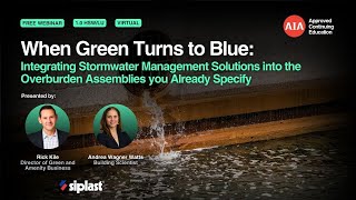 When Green Turns to Blue: Integrating Stormwater Management Solutions [Webinar]