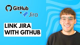How to Link Jira with Github [2026 Full Guide]
