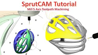 SprutCAM Tutorial #114 |  Mill 5 Axis Cutting 5D Contour \u0026 5D Surface Toolpath - Helmet Part