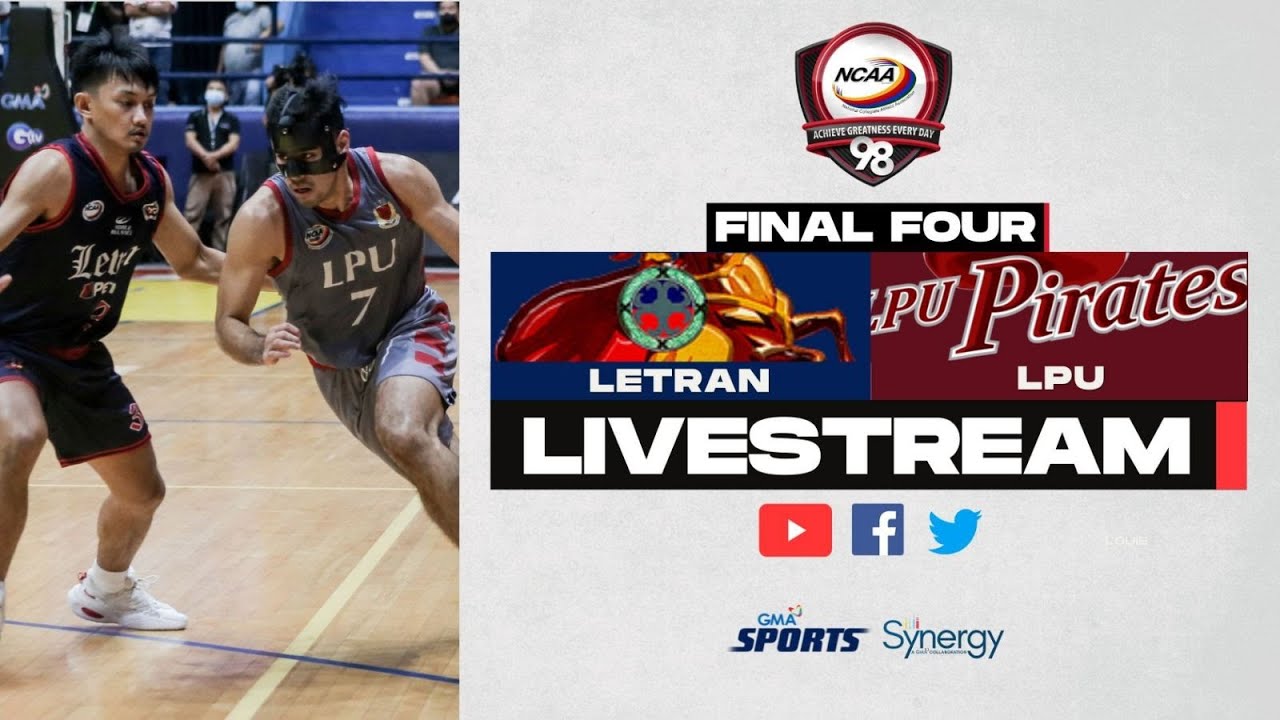 NCAA Season 98 | Letran Vs. LPU (Men’s Basketball Final Four ...