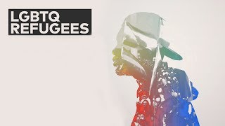 LGBTQ Refugees