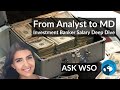 Investment Banker Salary and Bonus Deep Dive - From Analyst to MD and By Firm | ASK WSO E3