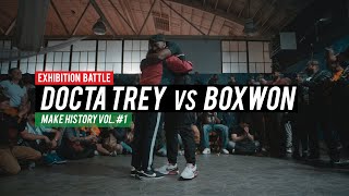 Docta Trey vs Boxwon (exhibition battle) // .stance // Make History Vol #1