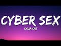 Doja Cat - Cyber Sex (Lyrics) - Oh what a time to be alive