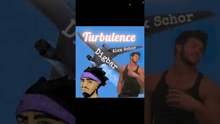 Turbulence Anthem- ft. Alex Schor (Prod by. 24kJae)