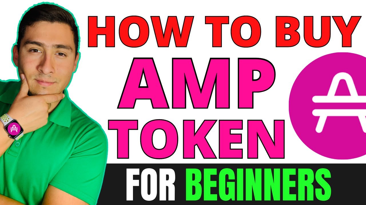 How To Buy AMP Token For Beginners In 2021 (AMP Explained) - YouTube