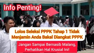 Lolos Seleksi PPPK Tahap 1 Tidak Menjamin Anda Bakal Diangkat PPPK, Jangan Sampai Bernasib Malang