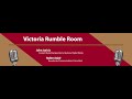 Victoria Rumble Room - Stephen Andrew / Victoria Councillor - March 25th, 2021