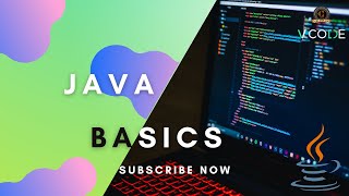 BASICS - JAVA | V-CODE | CSI | VIT-AP
