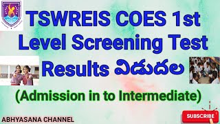 TSWREIS COEs (ADMISSION INTO INTERMEDIATE) 1st LEVEL SCREENING TEST RESULTS OUT // ABHYASANA CHANNEL