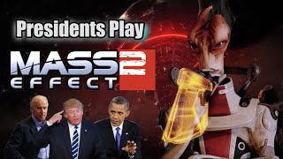 Presidents Play Mass Effect 2 | Episode 2