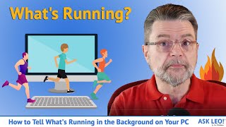 How to Tell What’s Running in the Background on Your PC