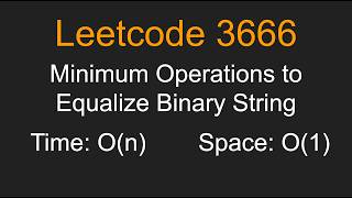 Minimum Operations to Equalize Binary String - Leetcode 3666 - Python