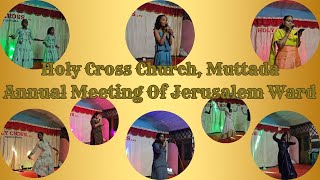 Holy Cross Church, Muttada. Annual Meeting Of Jerusalem Ward.